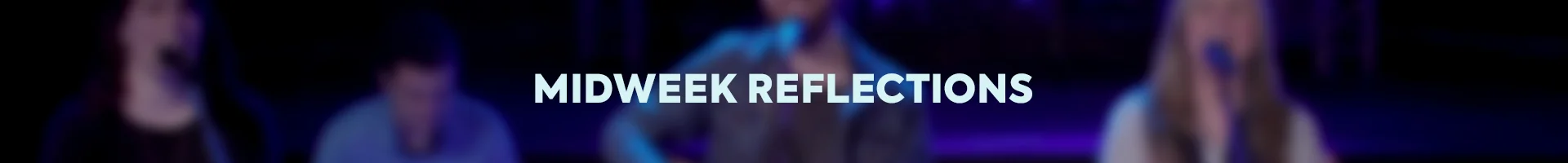 Midweek Reflections Banner b.jpg