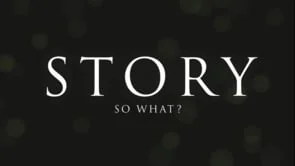 Story: So What? (Copy)