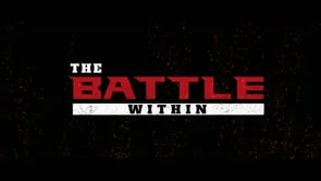 The Battle Within: Who You Are (Copy)