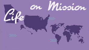 Life on Mission: Passion for the Mission (Copy)