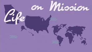 Life on Mission: Passion for the Mission (Copy)