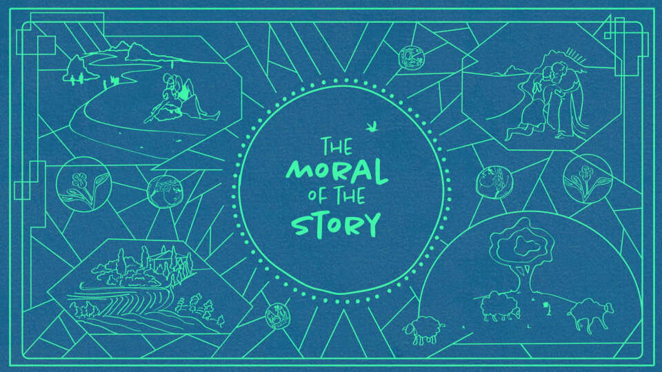 The Moral of the Story: Week 6 (Copy)