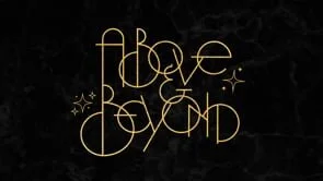 Above and Beyond: Week 1 (Copy)