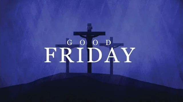 Holy Week: Good Friday (Copy)