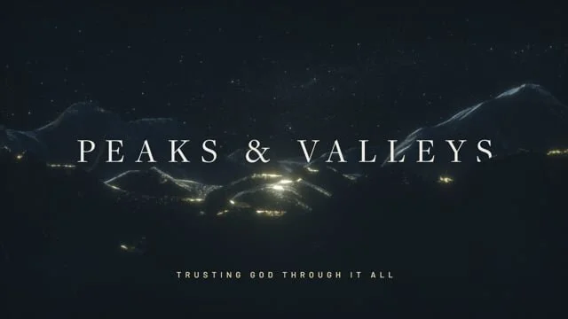 Peaks & Valleys - Elijah (Copy)