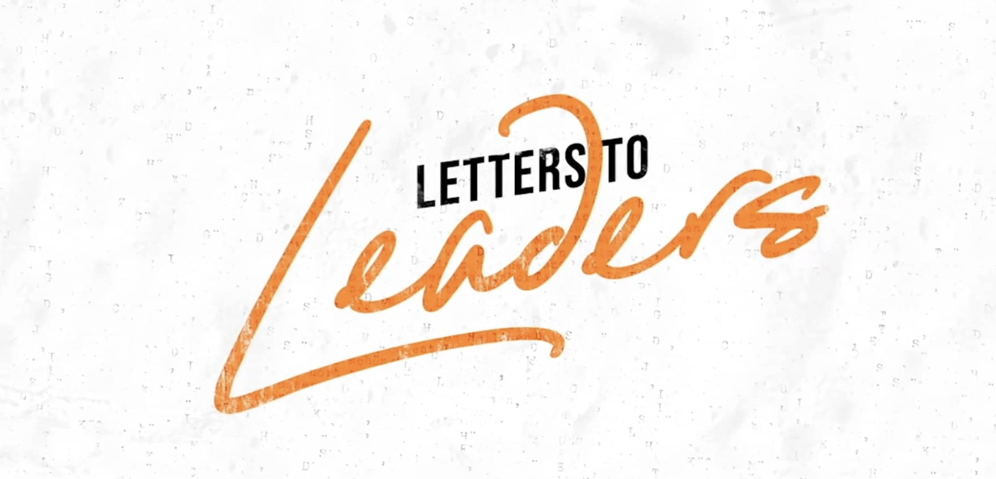 Letters to Leaders: Develop a Godly Character. (Copy)