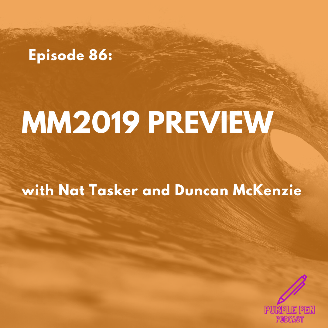 PPP086 - Preview Tasker and McKenzie — Purple Pen Podcast