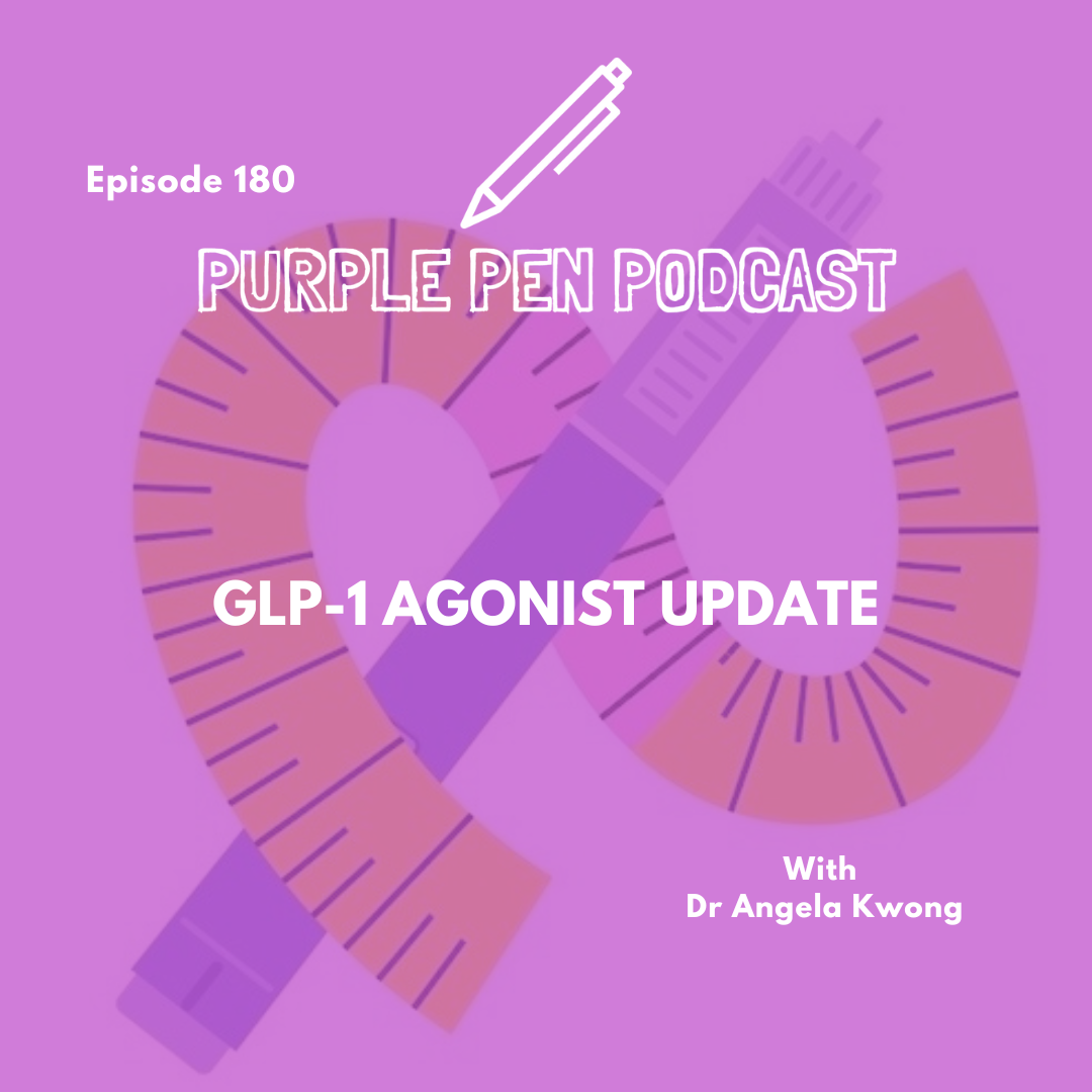 PPP 180 - GLP-1 Agonist Update