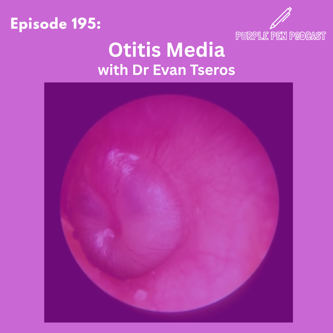 PPP 195 - Otitis Media with Dr Evan Tseros