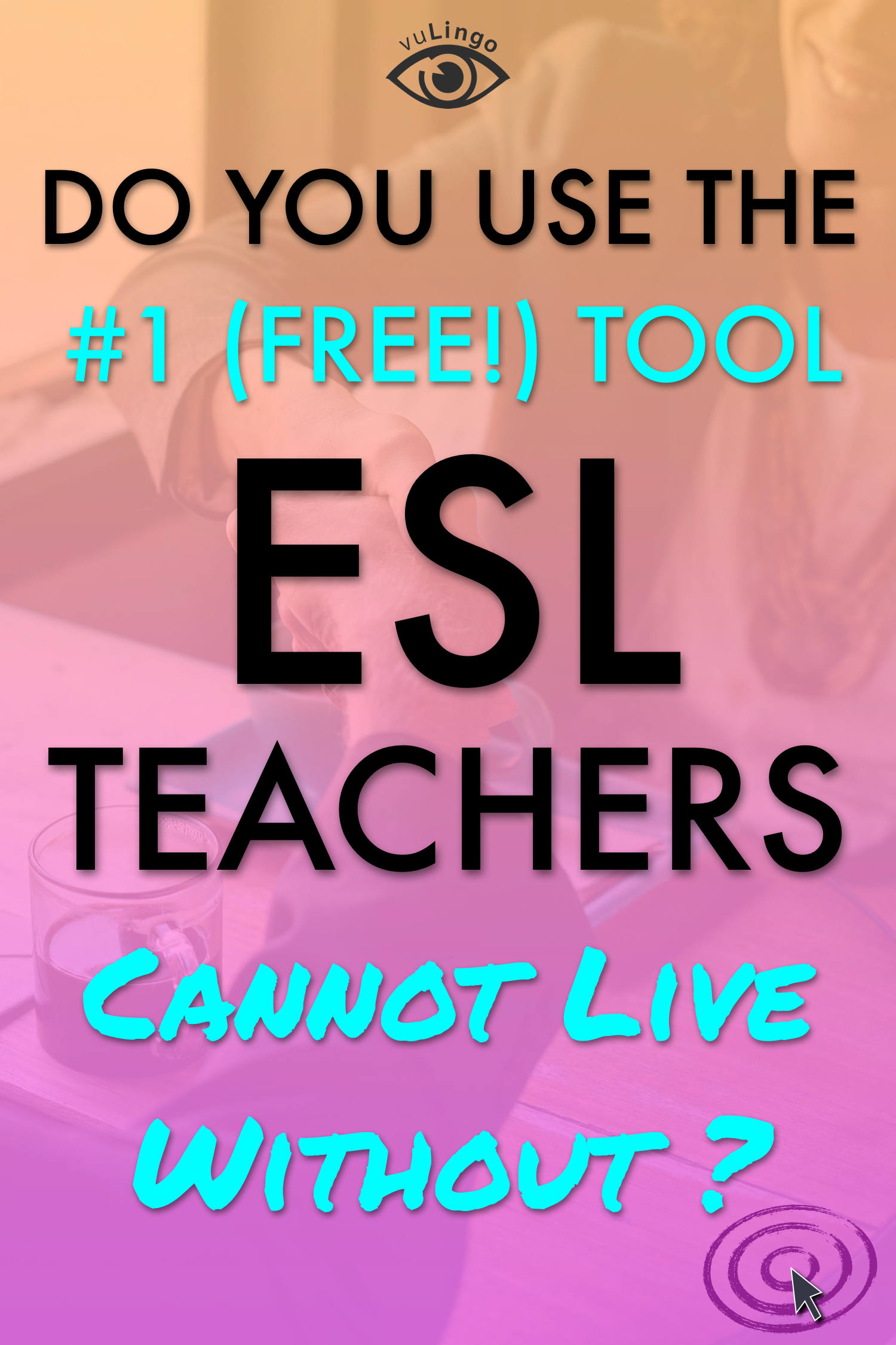 The free tool ESL teachers cannot live without.001.jpeg