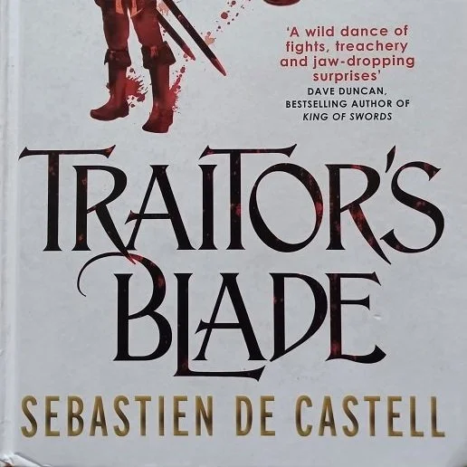 Book Review - 'Traitor's Blade' by Sebastien de Castell