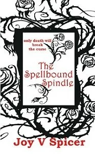 'Spellbound Spindle' book cover, black roses, briar thorns