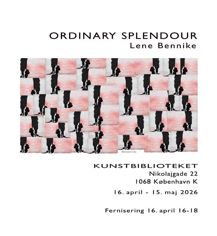 &bull;
Velkommen til fernisering 
TORSDAG DEN 16. APRIL 16-18 
p&aring; min udstilling ORDINARY SPLENDOUR
i Kunstbiblioteket.

&Oslash;nsker du at m&oslash;des med mig p&aring; udstillingen en anden dag, s&aring; send mig gerne en besked.

In English