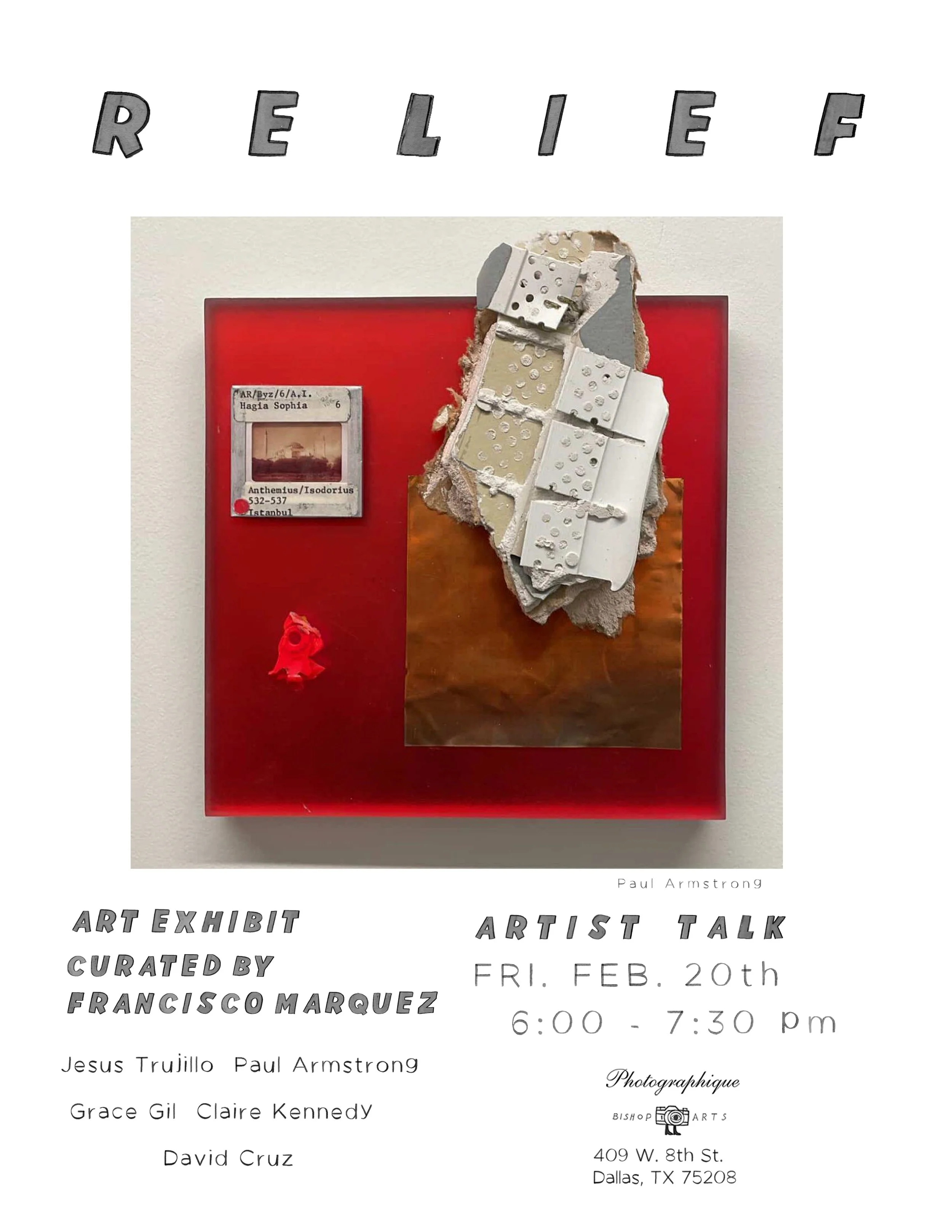 "RELIEF" A group show - Artist' Talk Friday February 20th 6-7:30pm