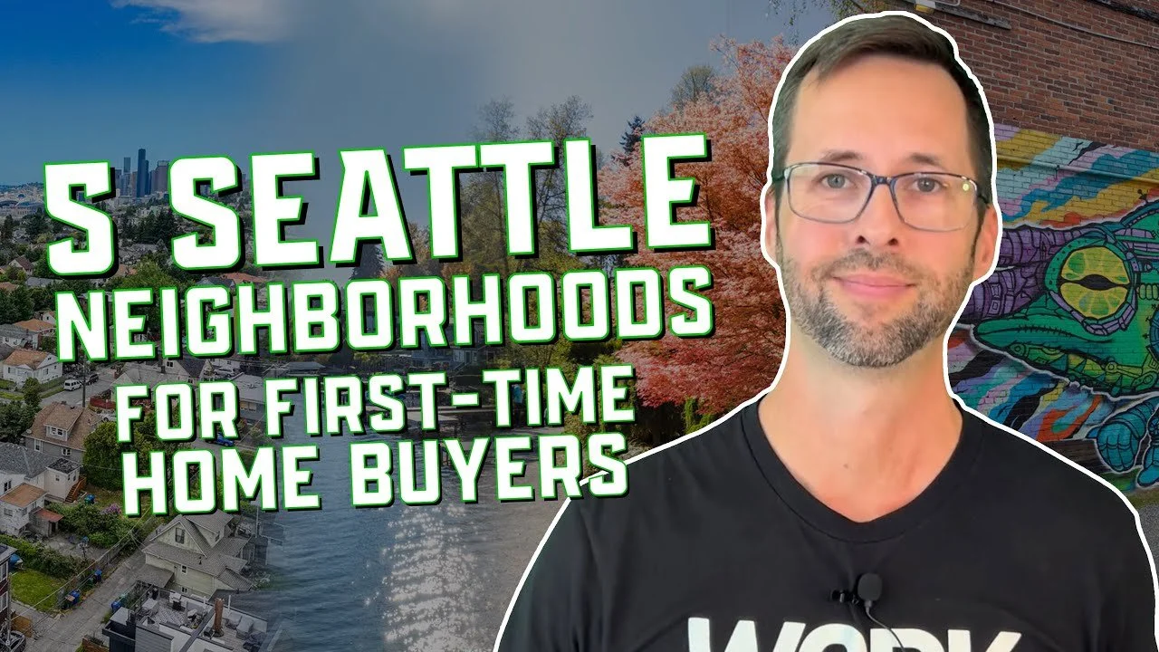 Best Seattle Neighborhoods for First-Time Buyers