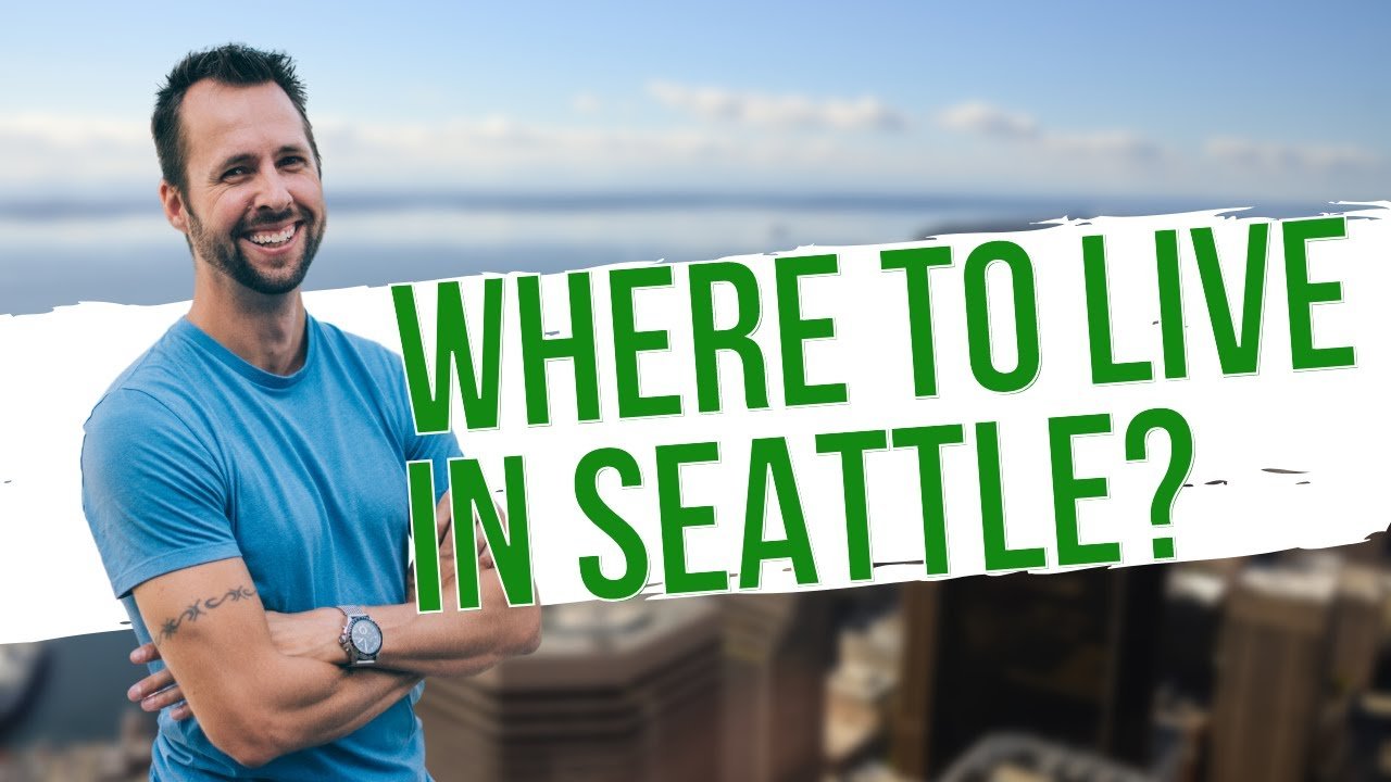 Where to Live in Seattle: Areas by Lifestyle (2026)