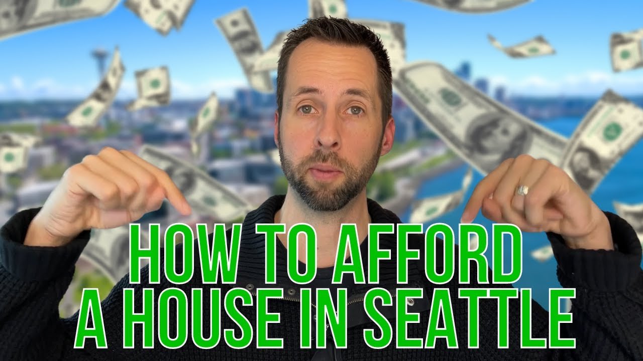 How to Afford a House in Seattle (2026 Buyer Guide)