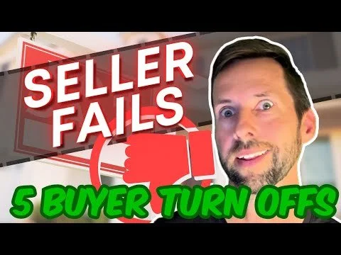 5 Things Home Sellers Do That Buyers Hate