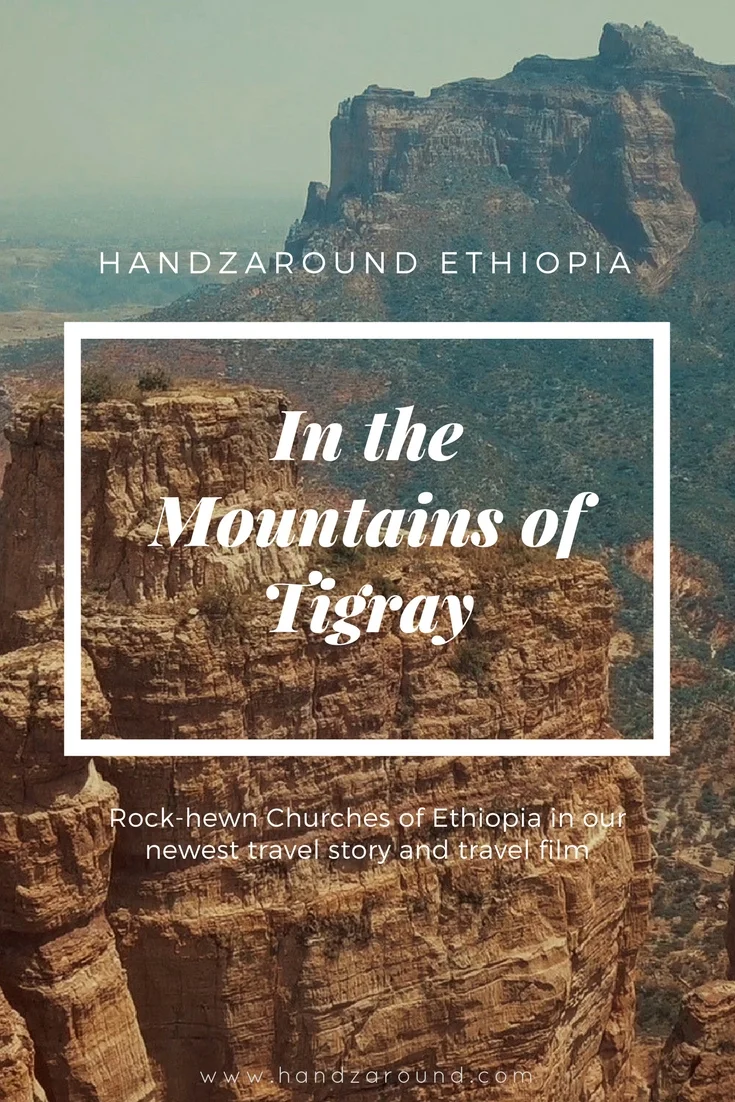 In the Mountains of Tigray - Rock-hewn Churches of Ethiopia by HandZaround.jpg
