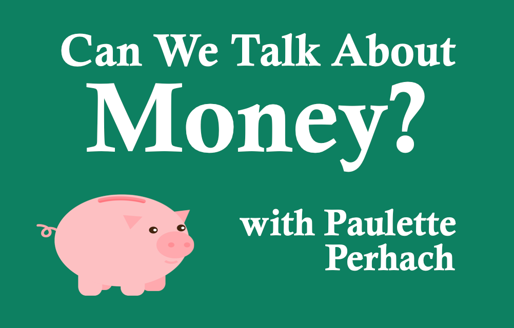 "Can We Talk About Money?" Podcast