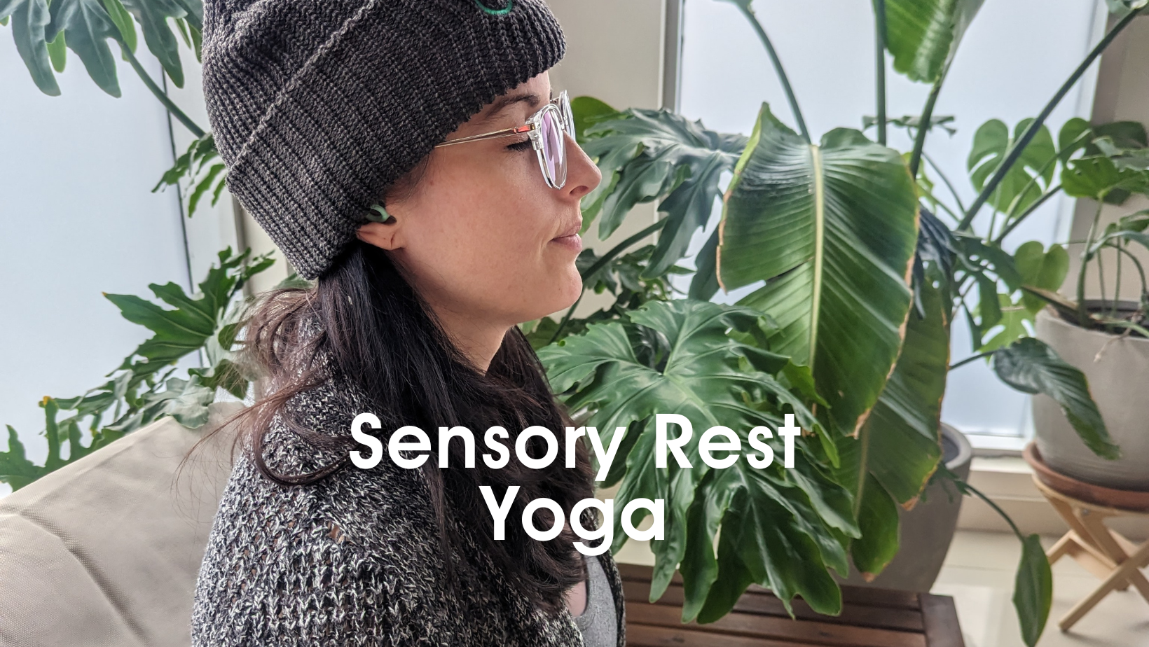 Sensory Rest Yoga