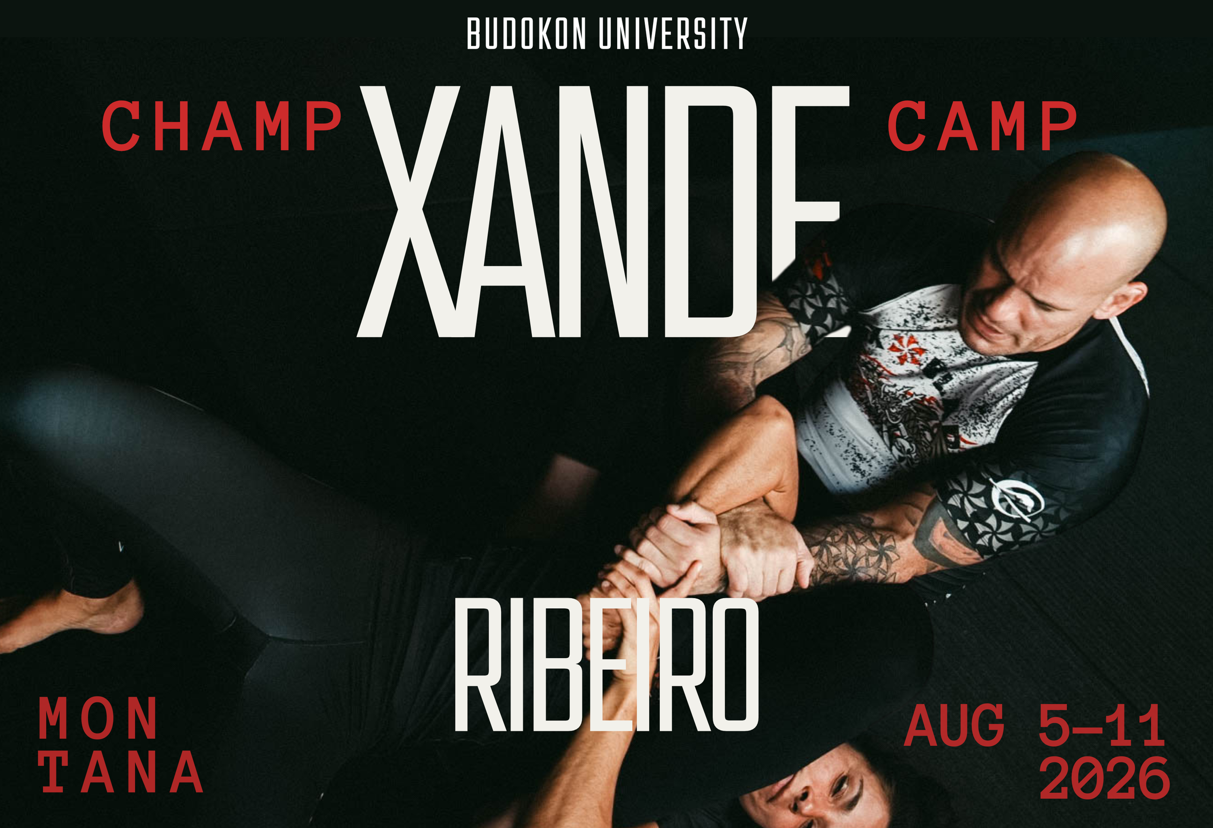 MONTANA - BUDOKON CHAMP CAMP WITH XANDE RIBEIRO