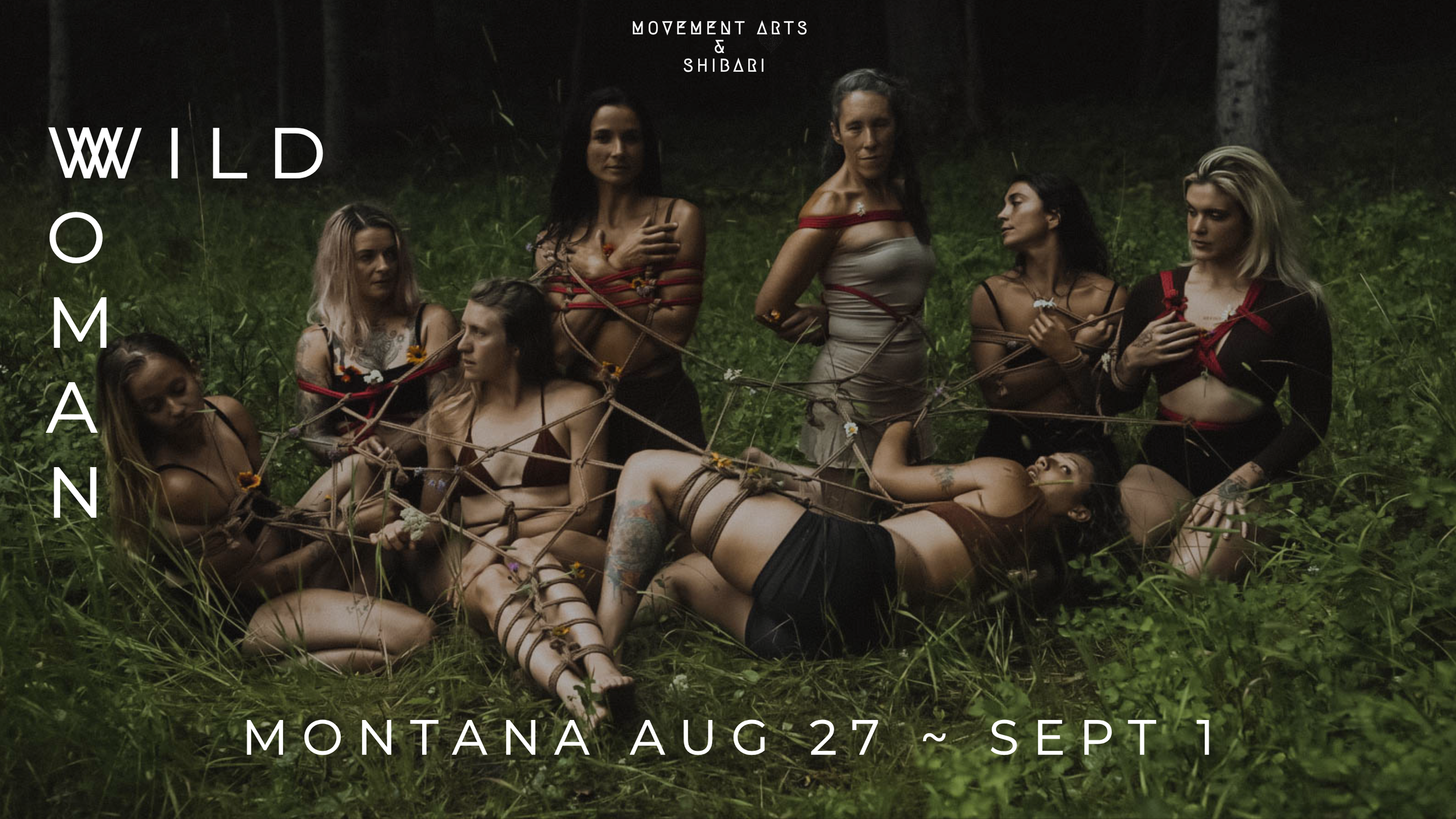 MONTANA 2026 - THE WILD WOMEN SHIBARI RETREAT w/ MELAYNE SHAYNE + PERSEPHONE ORTEGA