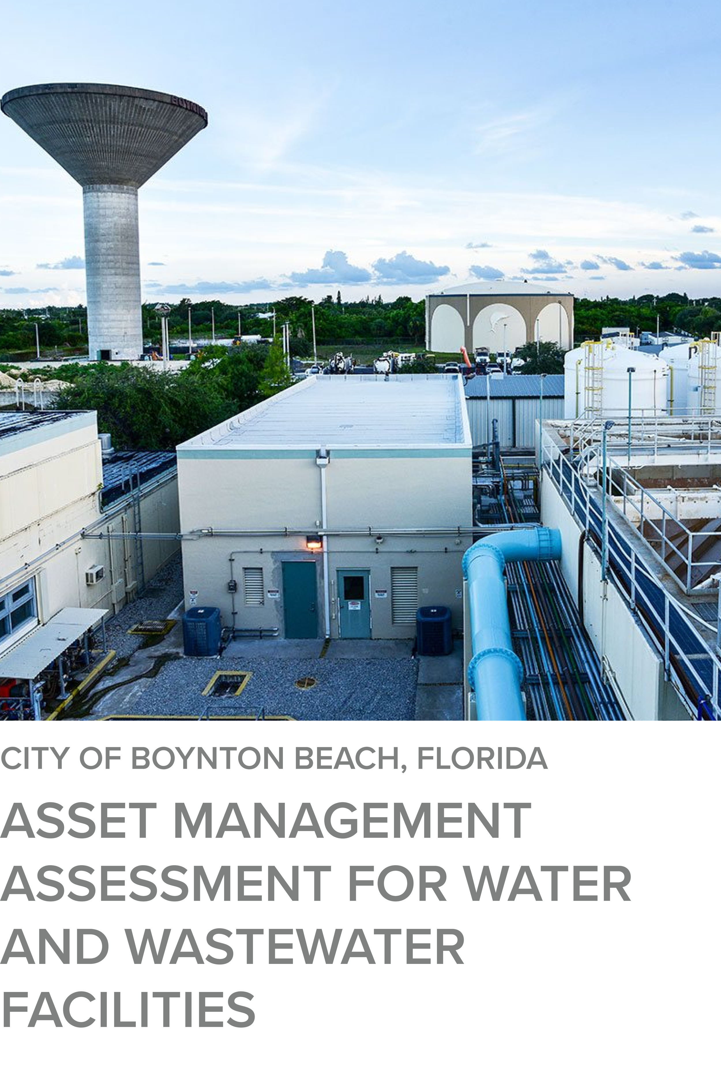 Asset Management Assessment for Water and Wastewater Facilities for the City of Boynton Beach, Florida