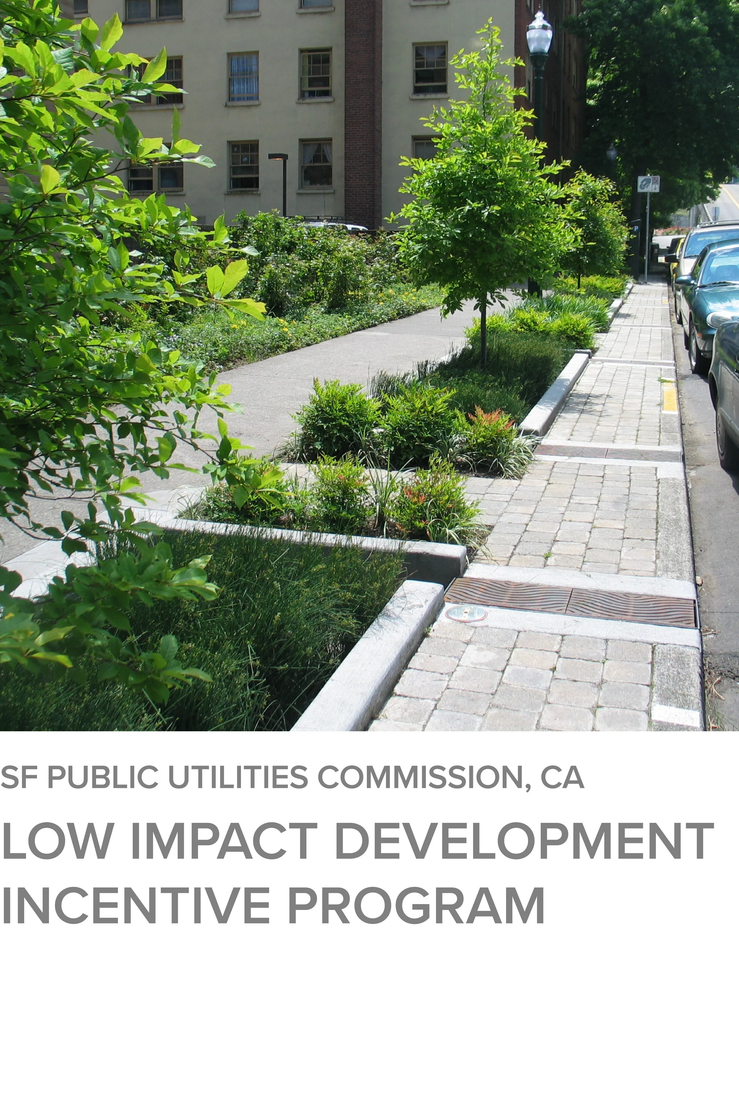 Low Impact Development (LID) Incentive Program for the SFPUC, CA