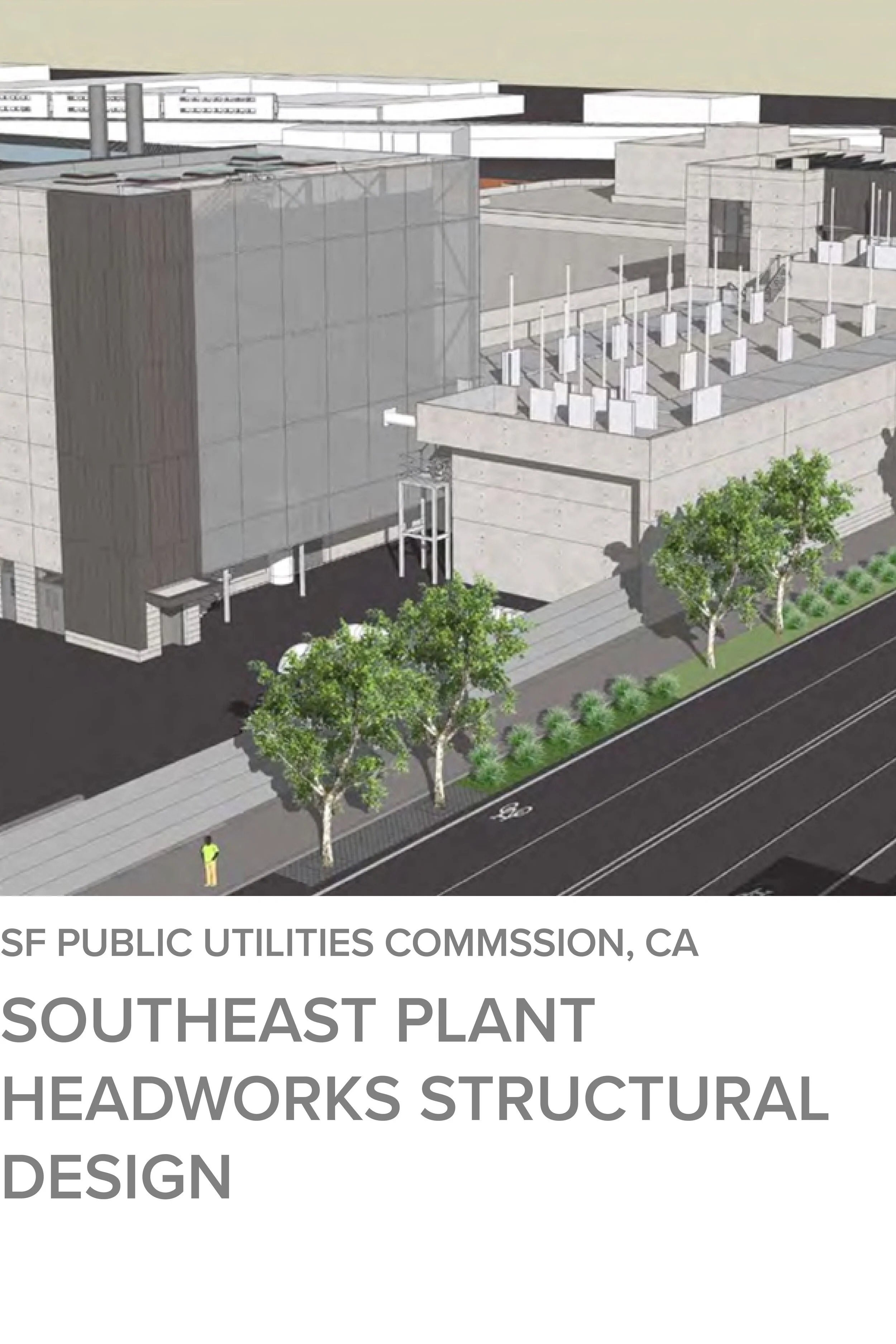 Southeast Plant Headworks Structural Design