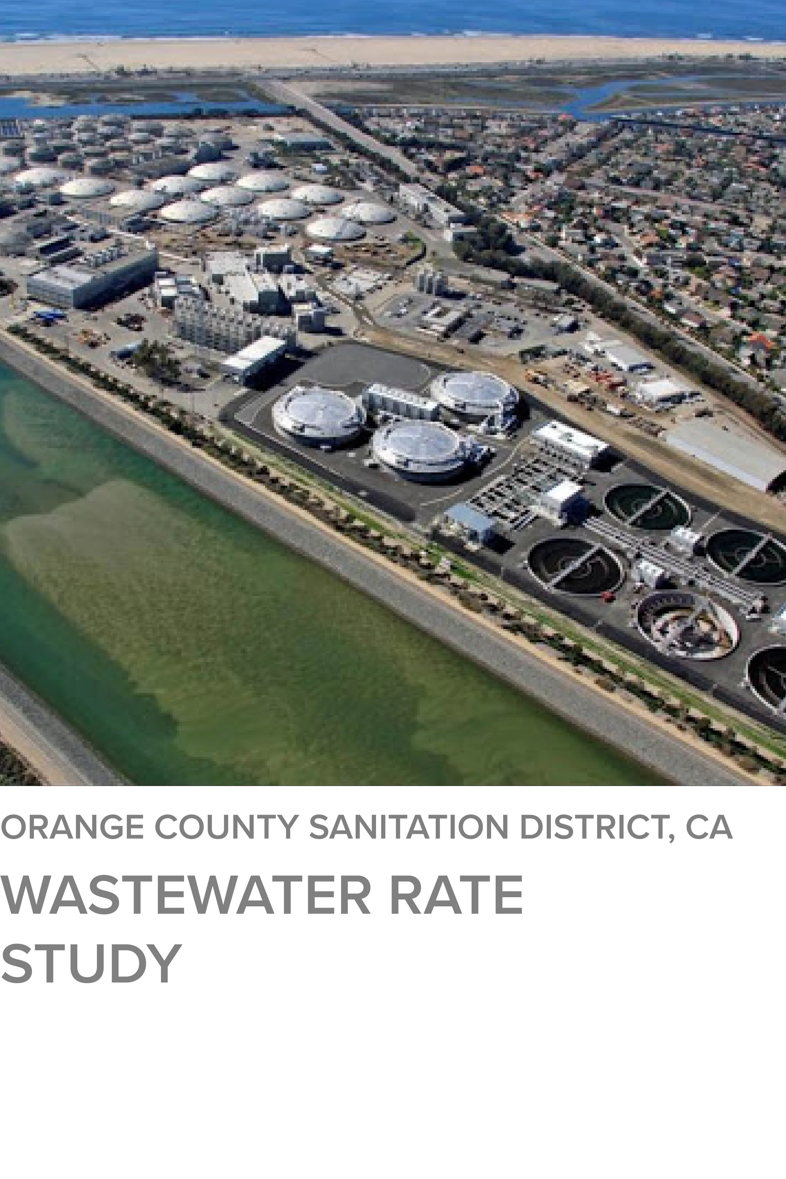 Wastewater Rate Study for Orange County Sanitation District, CA