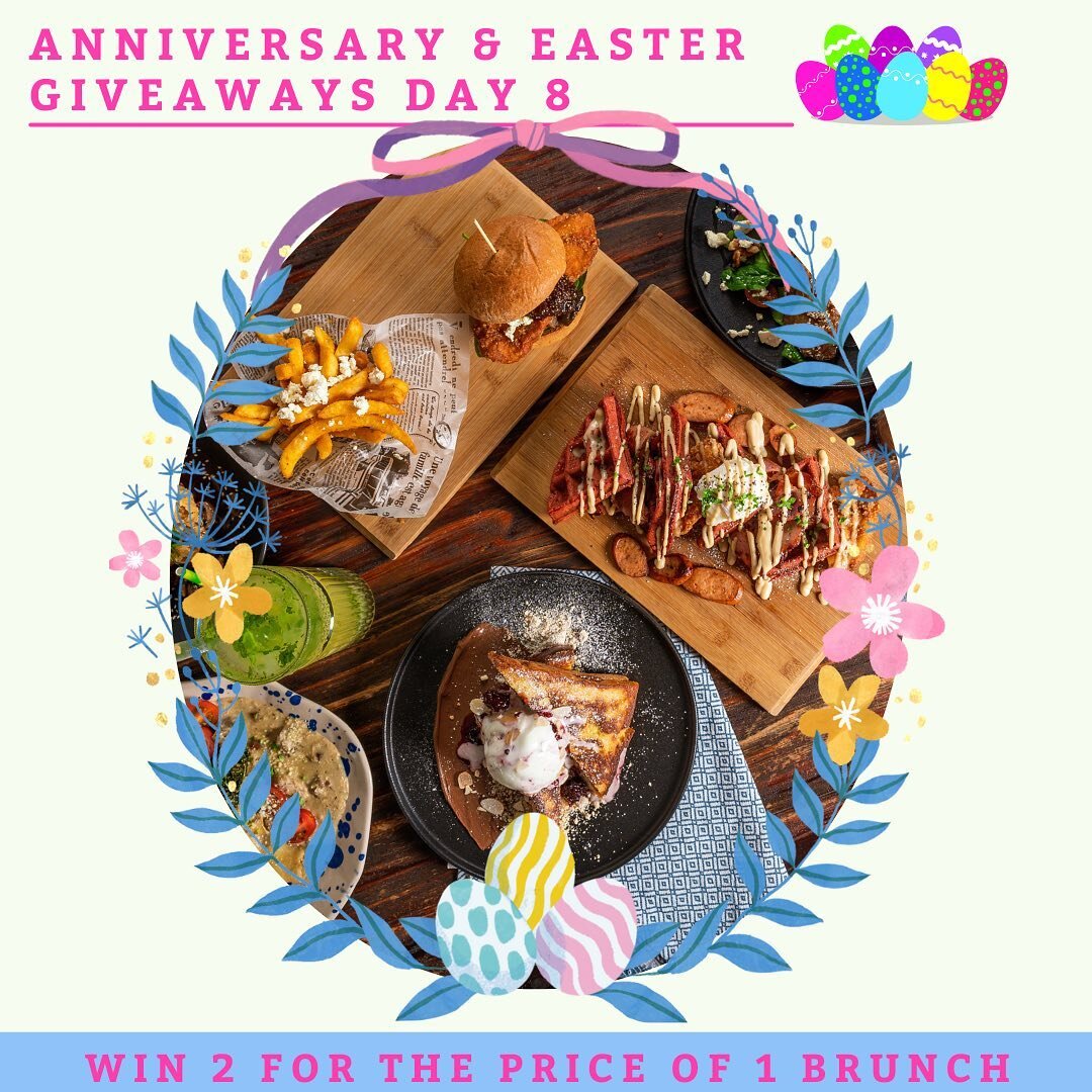 Anniversary and Easter Giveaways Day 8 - For our last day Giveaway, to win 2 meals for the price of 1 when you join us for brunch!

To win 2 for the price of 1 brunch,
all you have to do is the following steps&hellip;

🐰Make sure you&rsquo;re follow