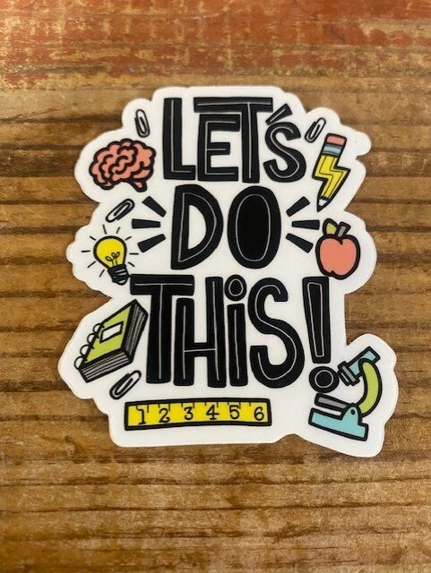 Let's Do This School Sticker