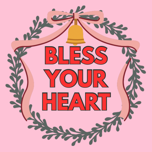 bless your heart - 6.PNG