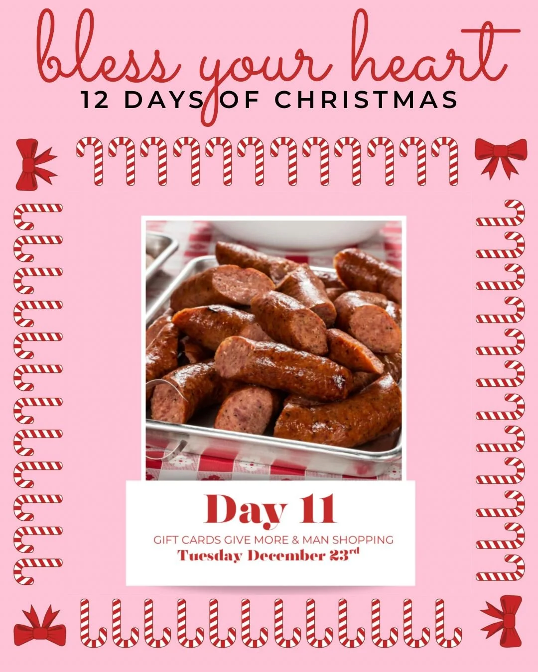 Yay! The Final Man Shopping Day of the 2025 Holiday Season!!! Gift Cards Give More + FREE Beer &amp; FREE Sausage! Merry Christmas Y'all!!! #blessyourheart #somebodyhastobethecutest