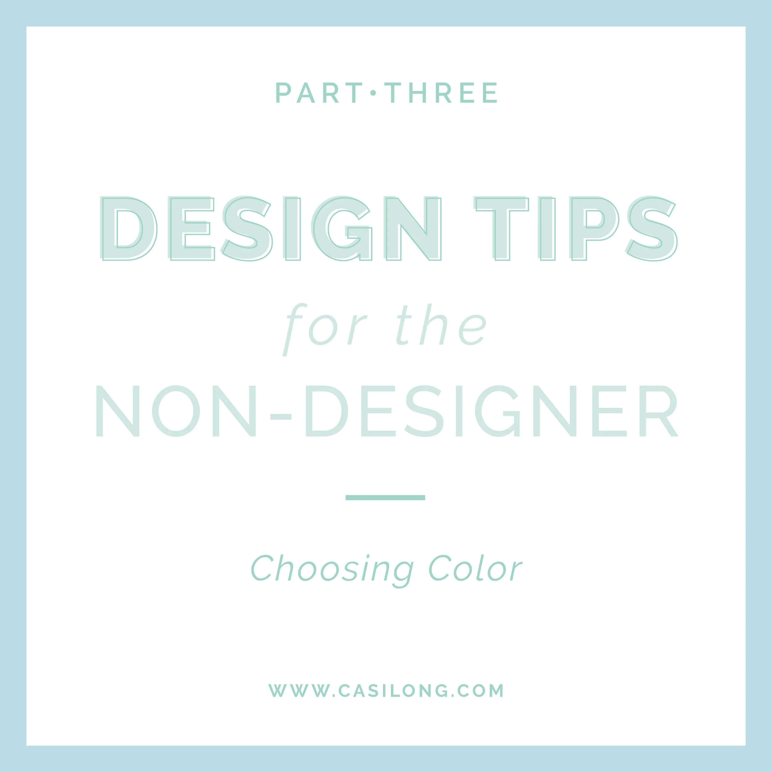 Design Tips for the Non-Designer: Choosing Color