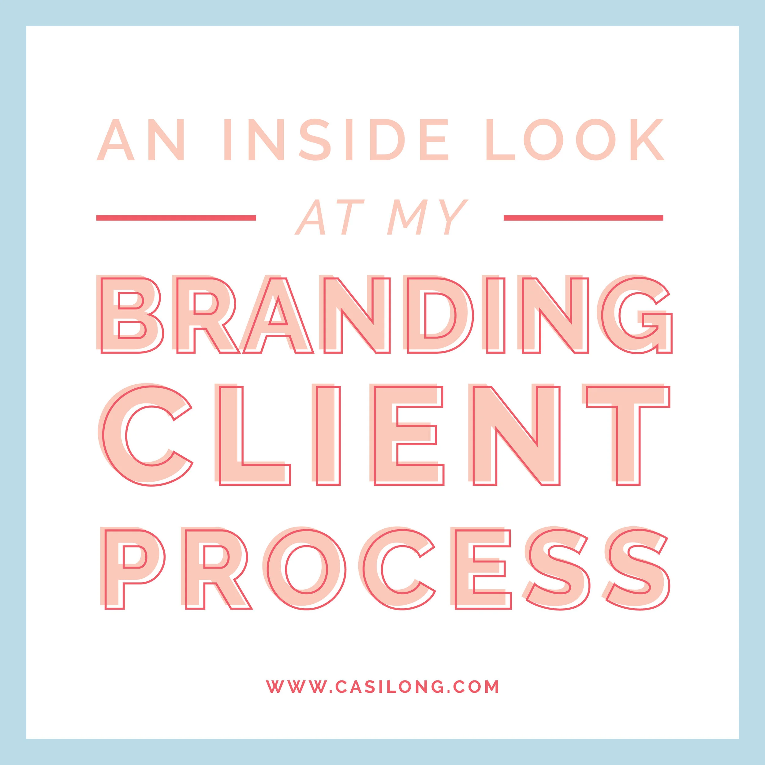 An Inside Look at my Branding Client Process