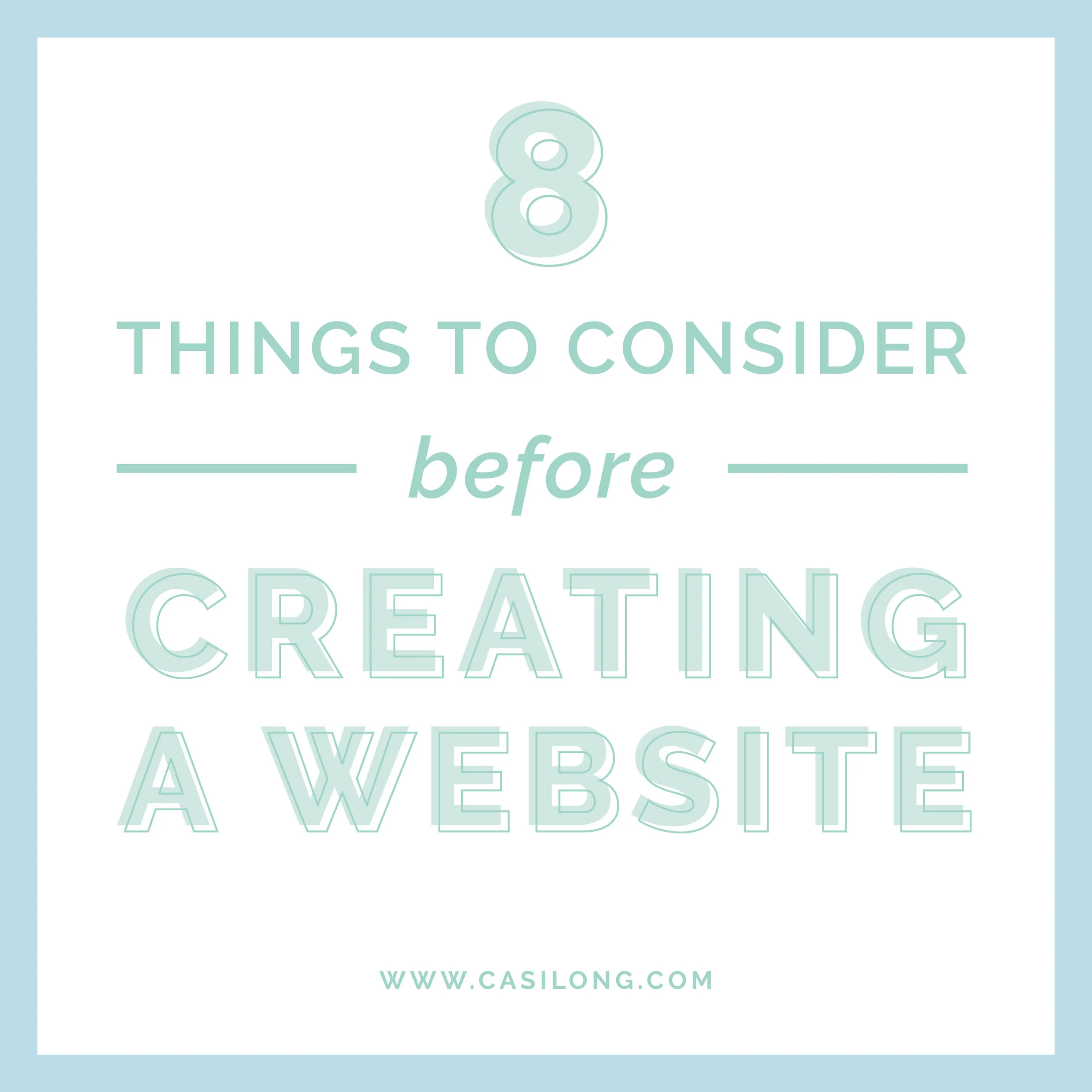 8 Things to Consider Before Creating a Website