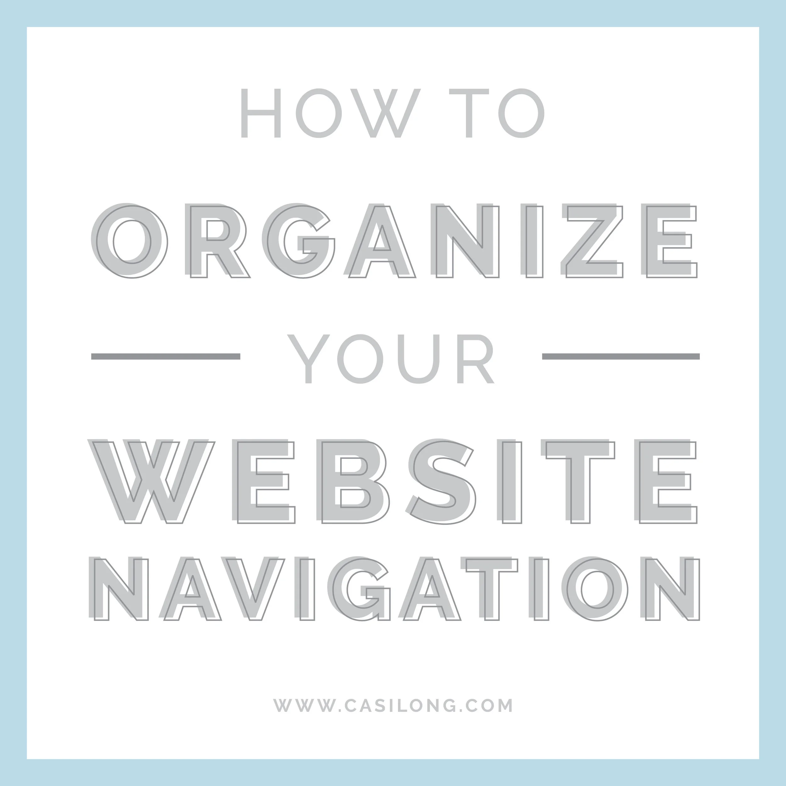 How To Organize Your Website Navigation