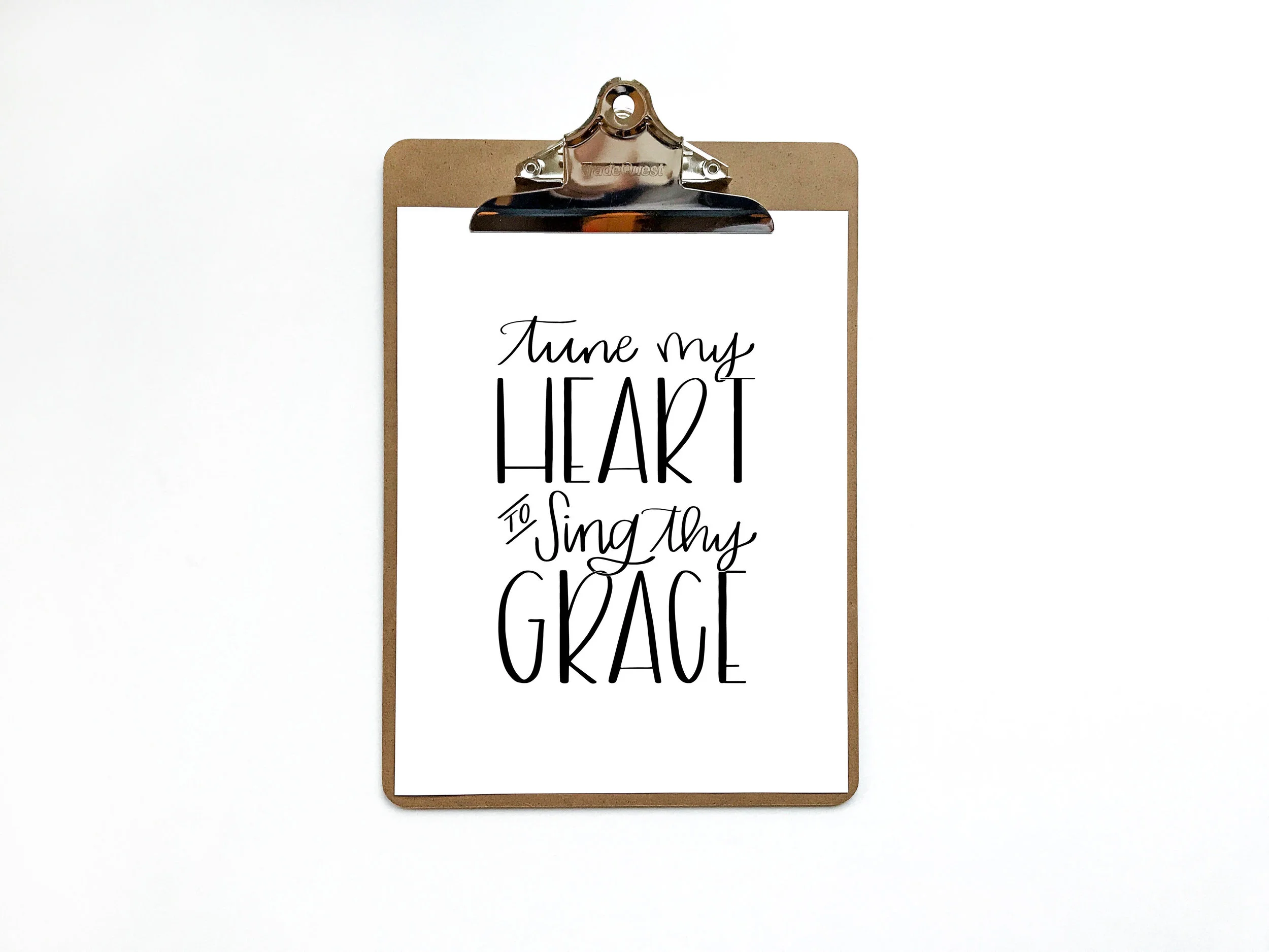 "Tune My Heart to Sing Thy Grace" Digital Print