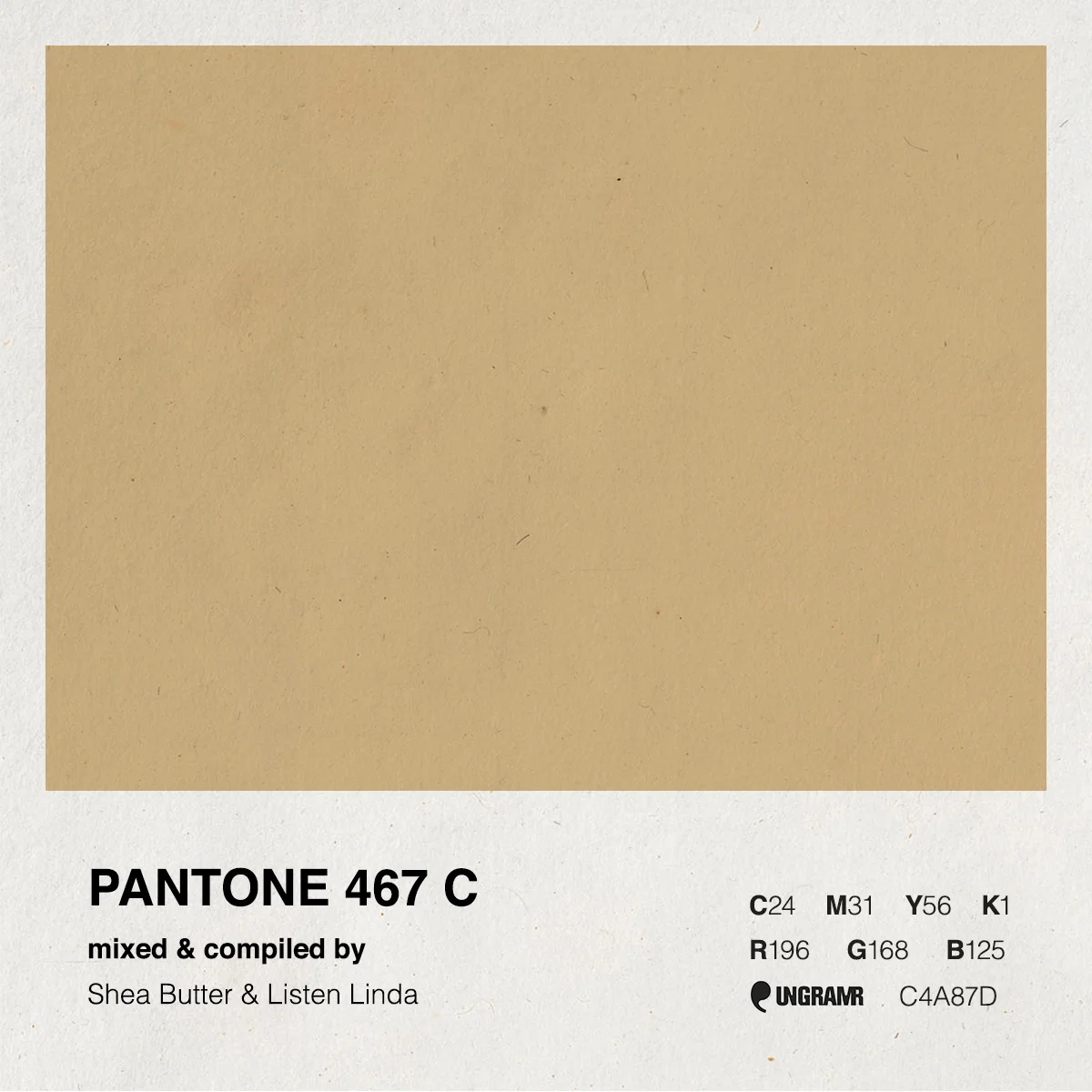 Pantone 467 C | Mixed & Compiled by Shea Butter x Listen Linda