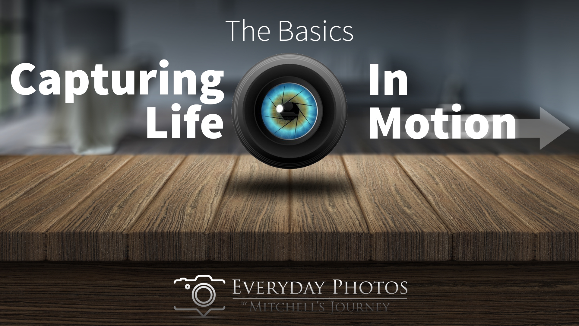 Basics_Capturing Life In Motion.jpg