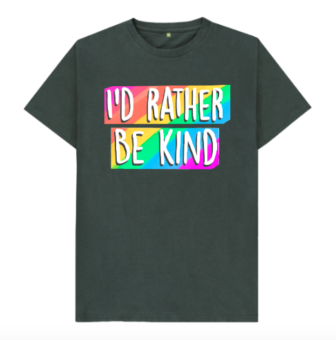 Organic cotton I'd Rather Be Kind tee