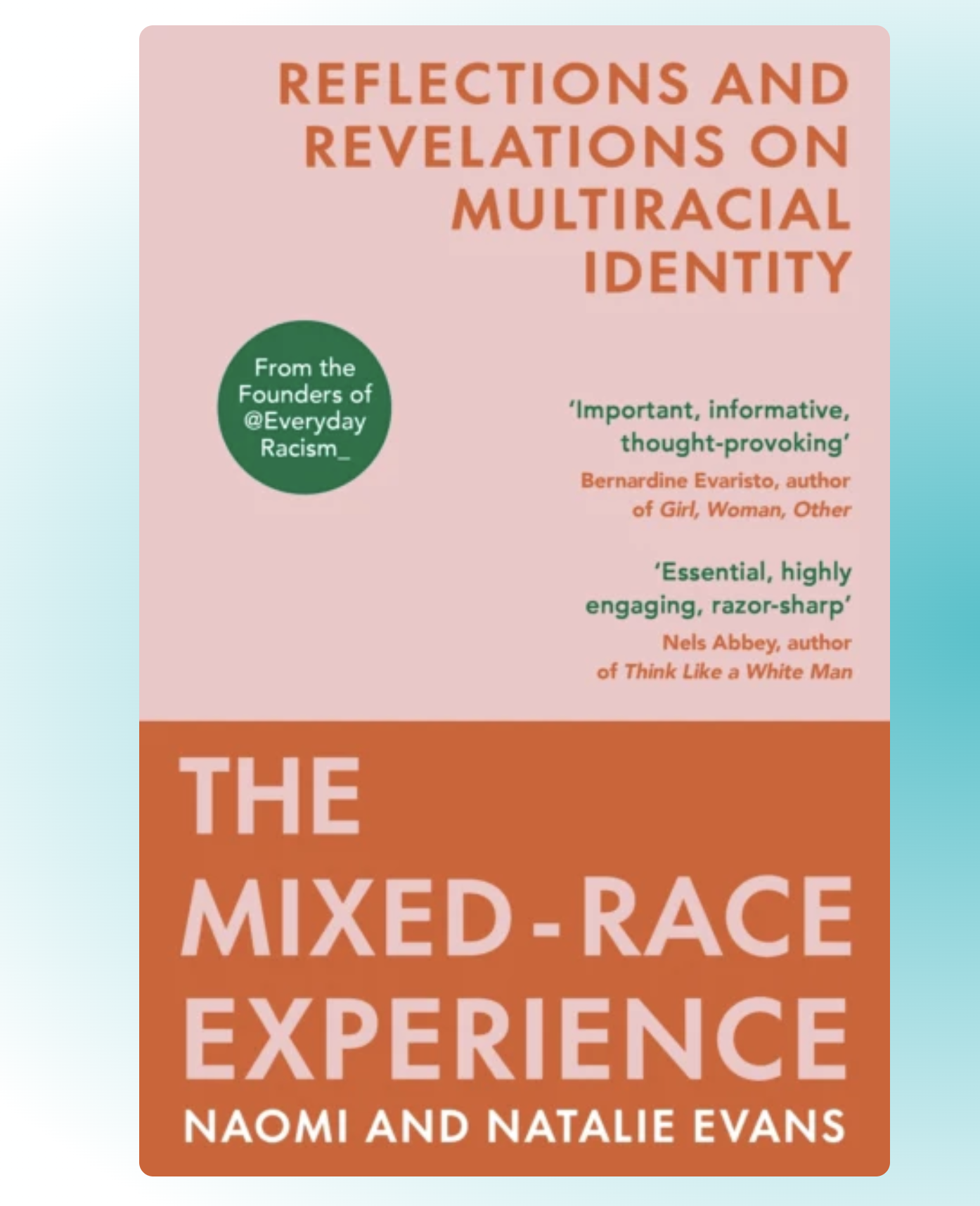 The Mixed Race Experience- Naomi and Natalie Evans