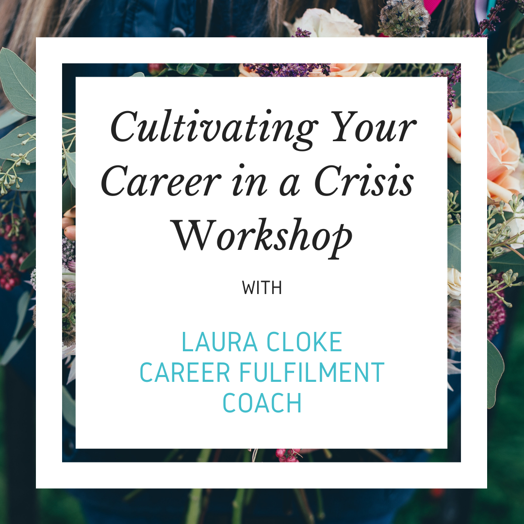 Cultivating your career in crisis workshop 2022.png