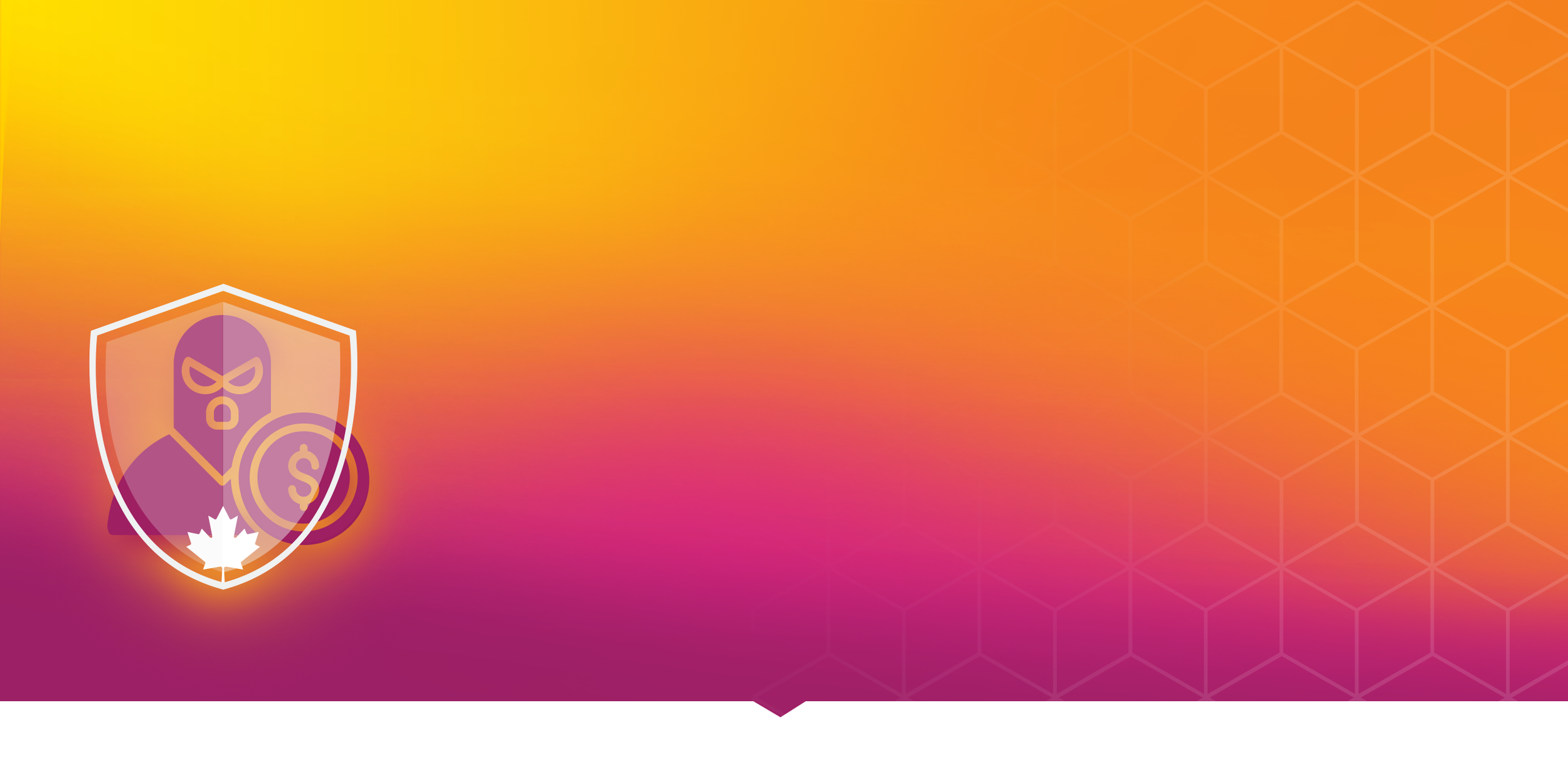       Protecting Canadians from Extortion  Learn everything you need to know about the Government of Canada's new measures to protect Canadians from extortion in this expert article.    READ NOW →  