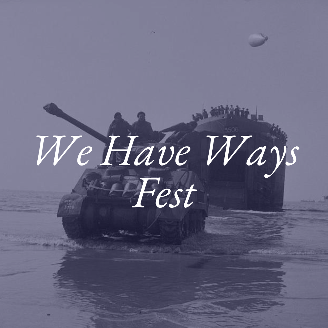 We Have Ways Fest