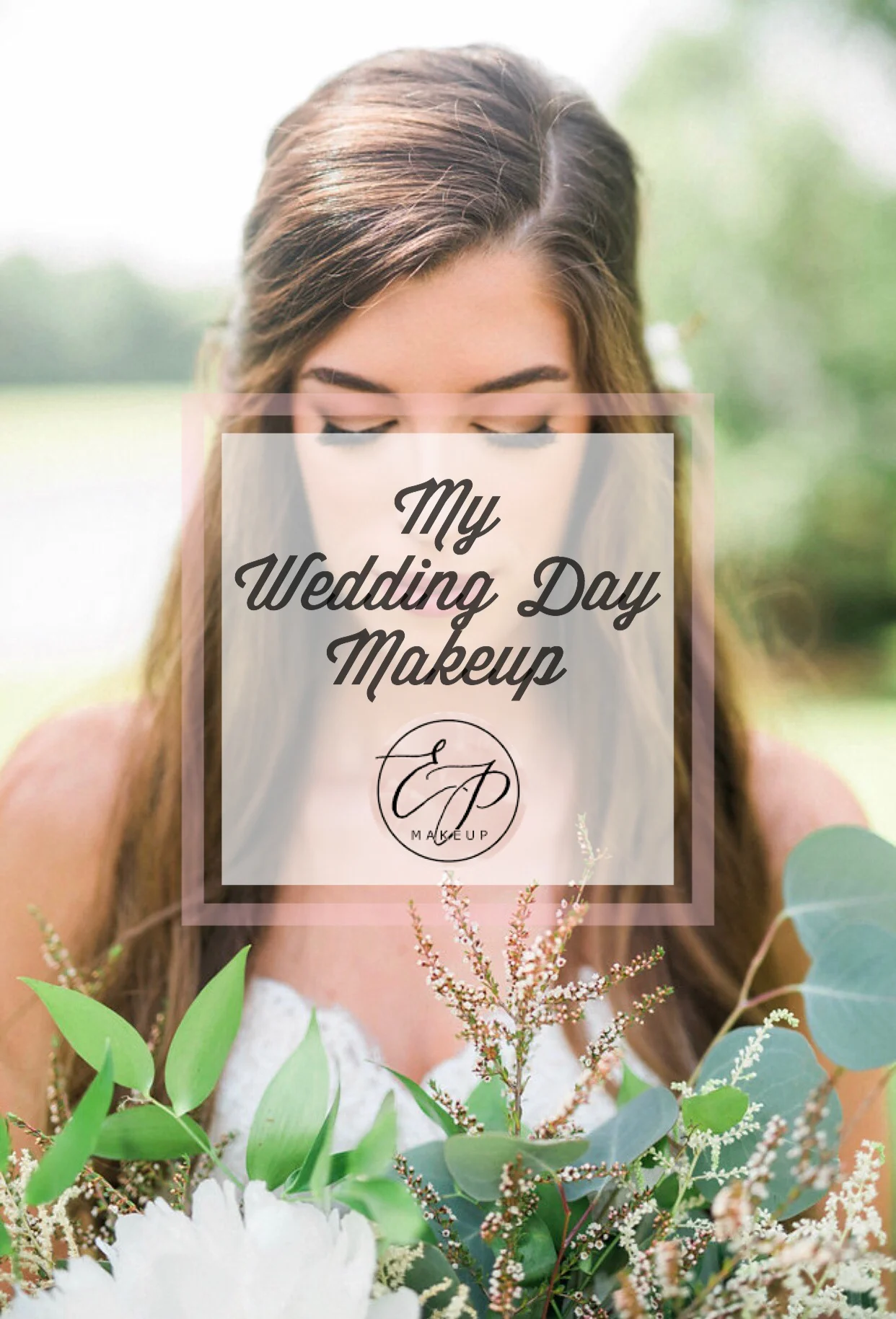 My Wedding Day Makeup