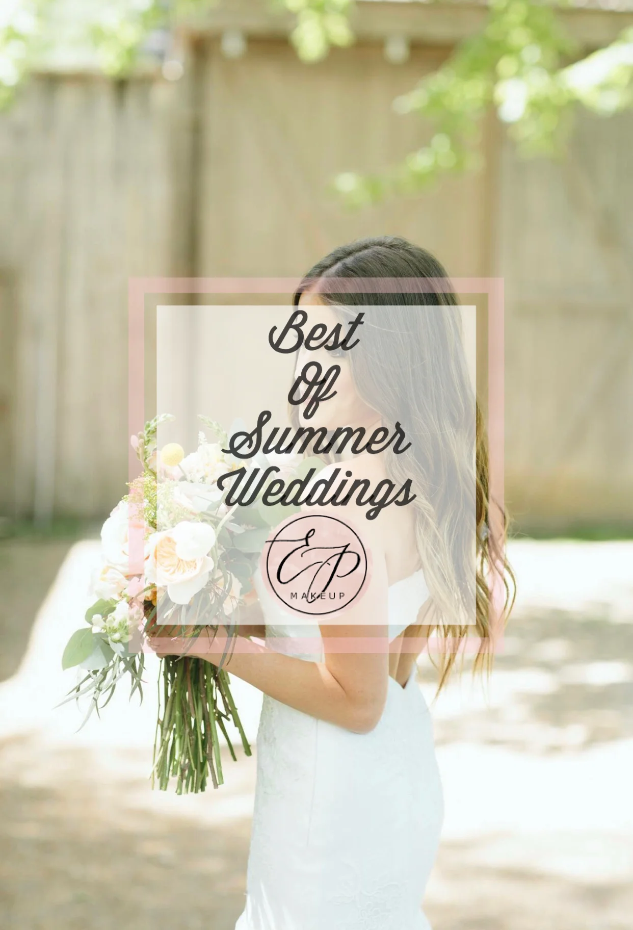 Best of Summer Weddings 2017