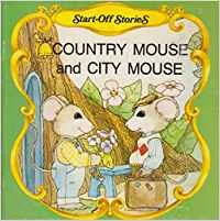 The Country Mouse and City Mouse